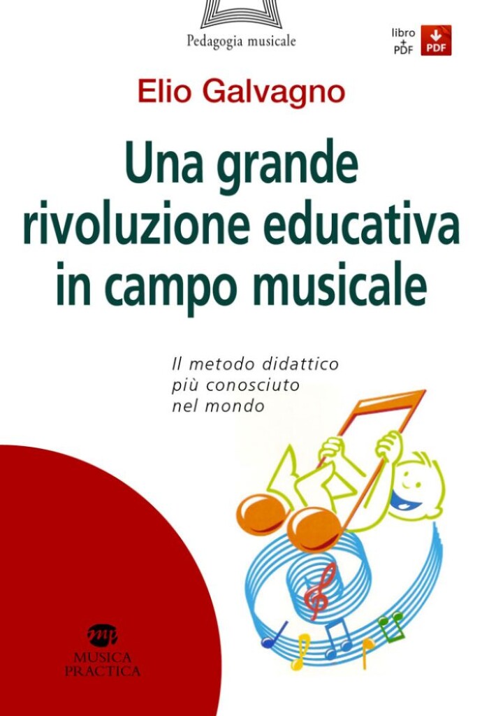 Una Grande Rivoluzione Educativa : In Campo Musicale