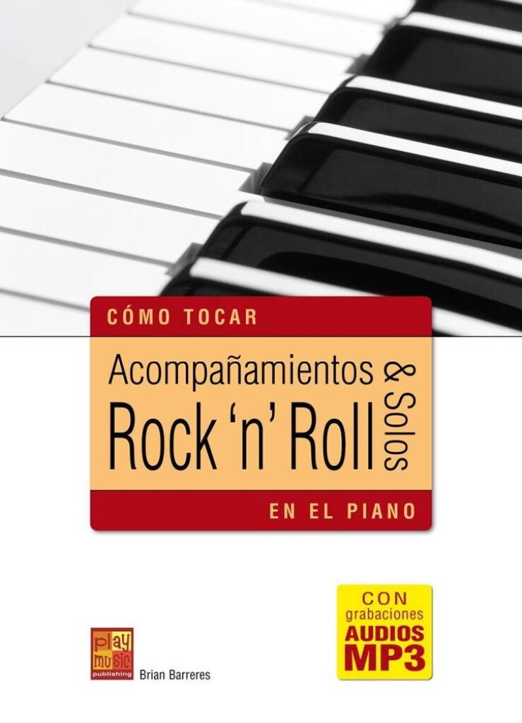 Acompañamientos y solos Rock ?n? Roll : en el piano