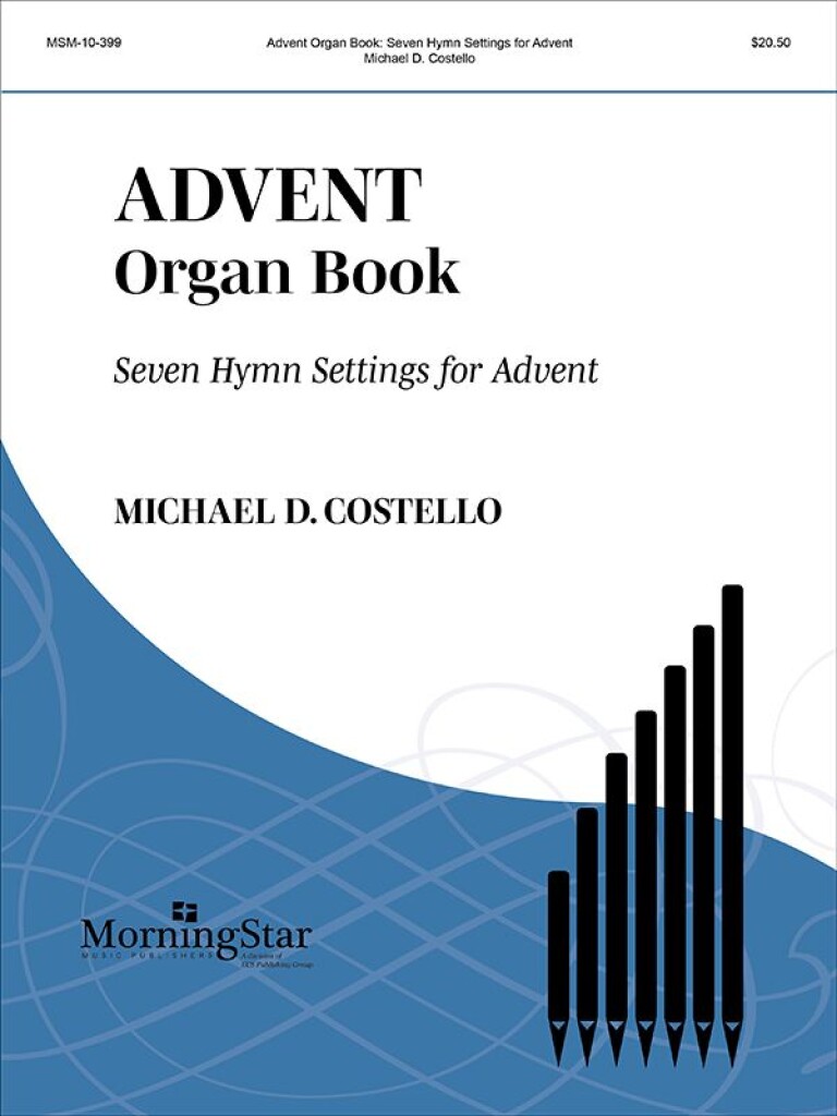 Advent Organ Book : Seven Hymn Settings for Advent