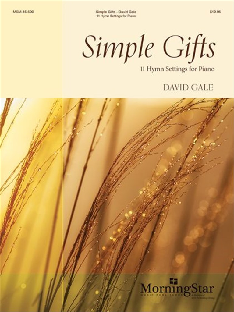 Simple Gifts : 11 Hymn Settings for Piano