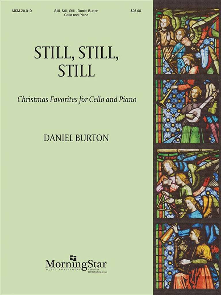 Still, Still, Still : Christmas Favorites for Cello and Piano