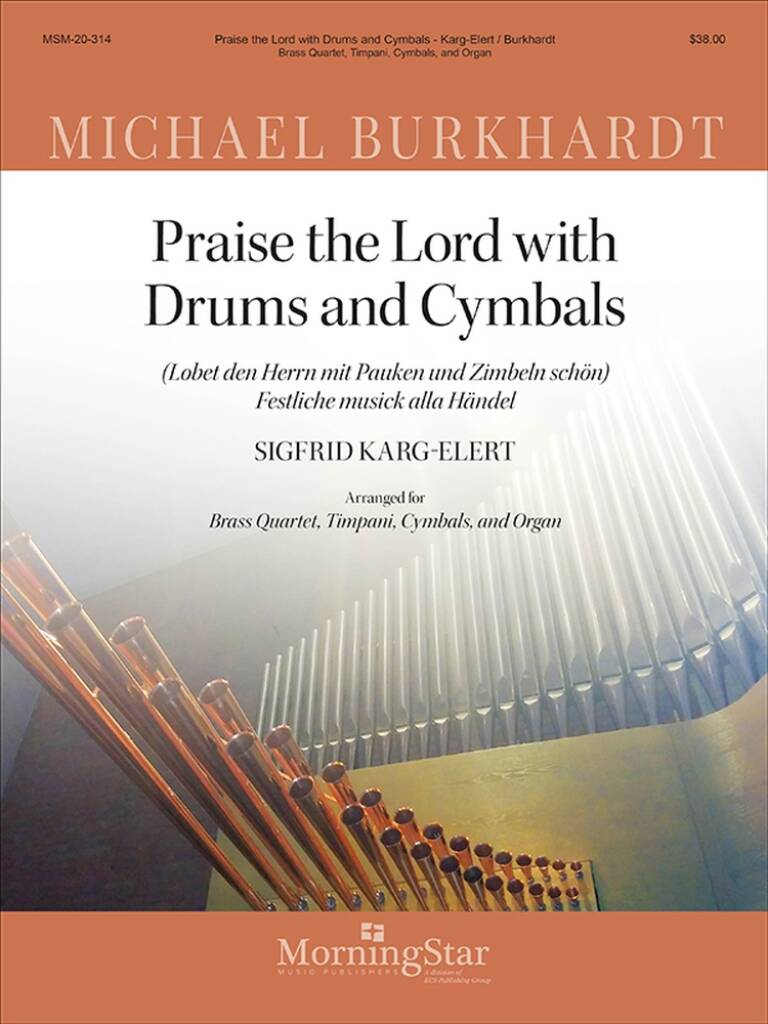 Praise the Lord with Drums and Cymbals : Lobet den Herrn mit Pauken und Zimbeln schön