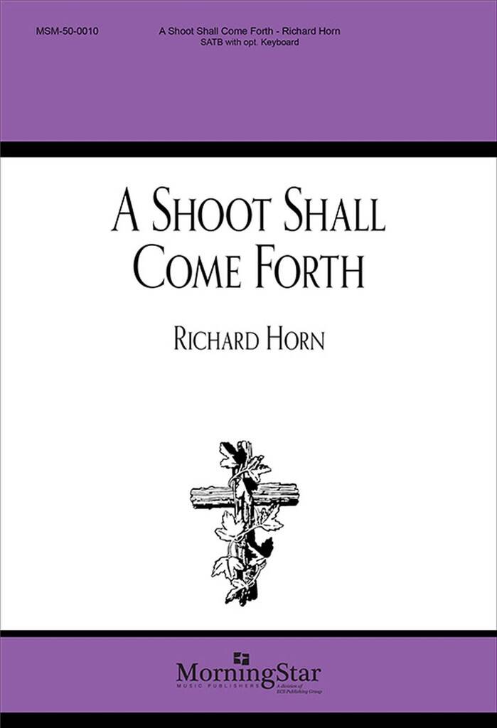 A Shoot Shall Come Forth