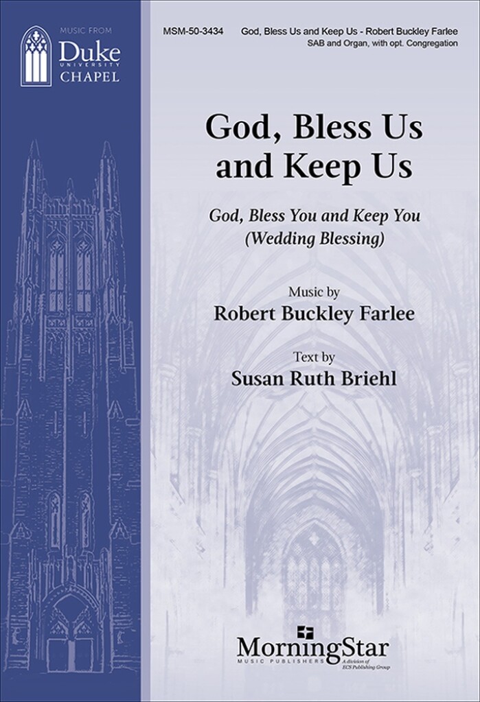 God, Bless Us, and Keep Us : God, Bless You and Keep You