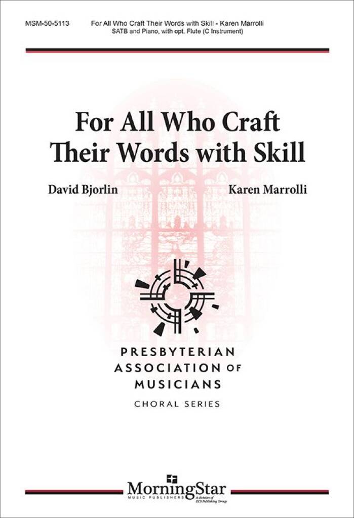 For All Who Craft Their Words with Skill