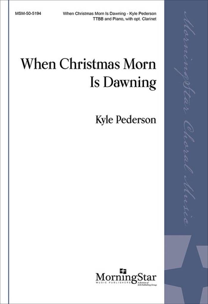 When Christmas Morn Is Dawning