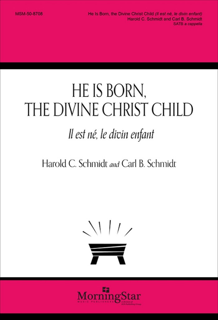 He Is Born, the Divine Christ Child