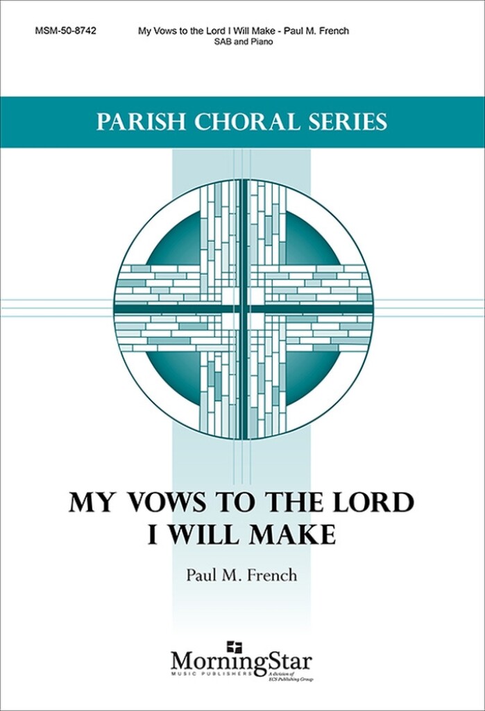 My Vows to the Lord I Will Make