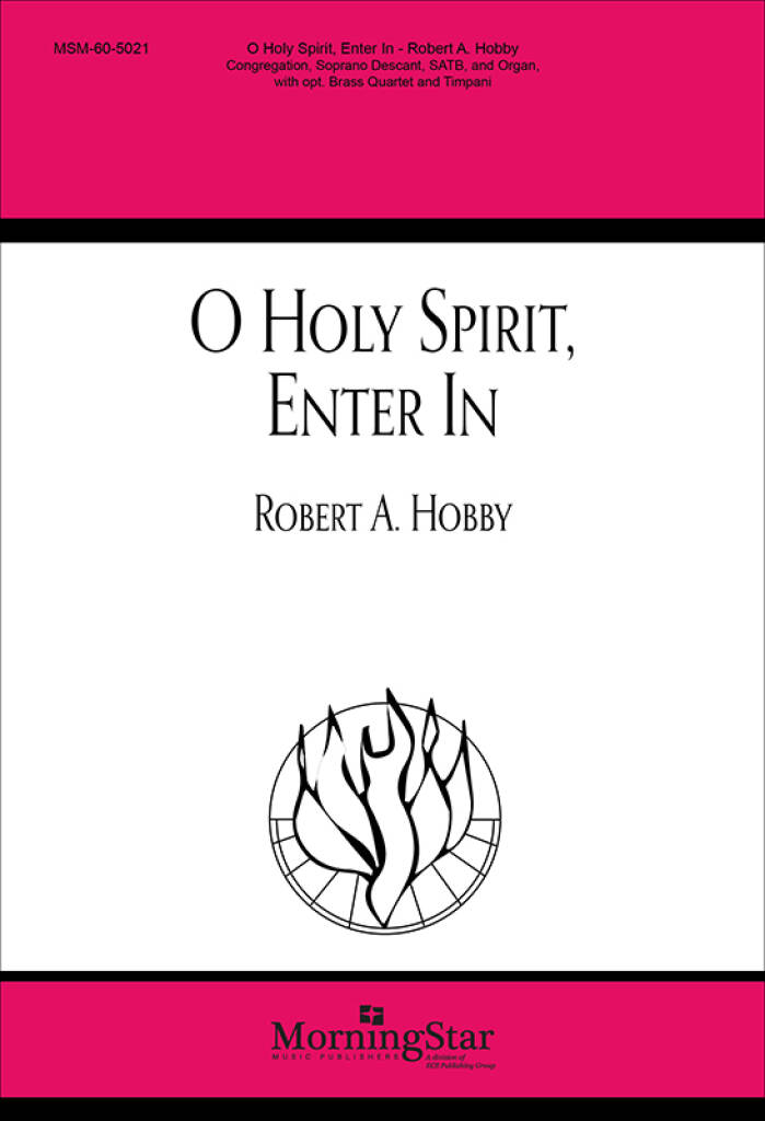 O Holy Spirit, Enter In