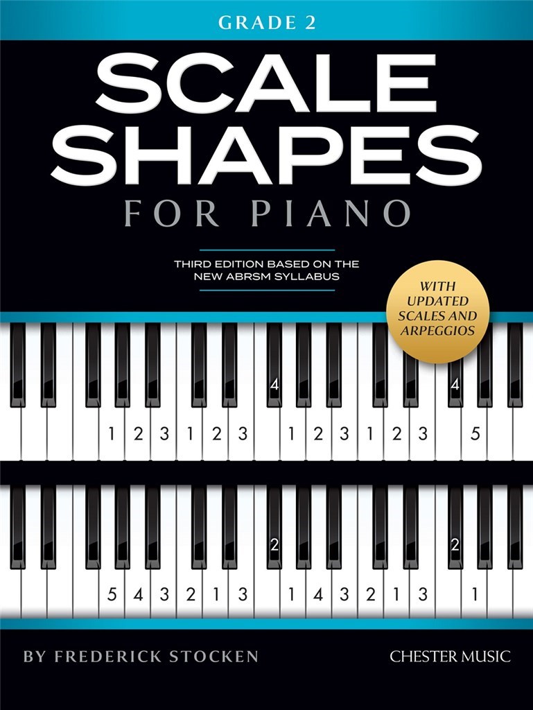 Scale Shapes For Piano Grade 2 : 3rd Edition