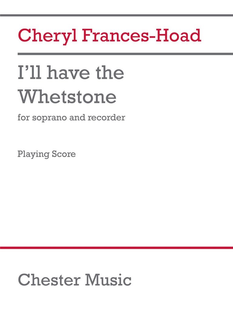 I'll have the Whetstone : Anonymous Folk Poem-Soprano, Recorder (Soprano, Treble and Tenor Recorders) 1 player-2 playing score