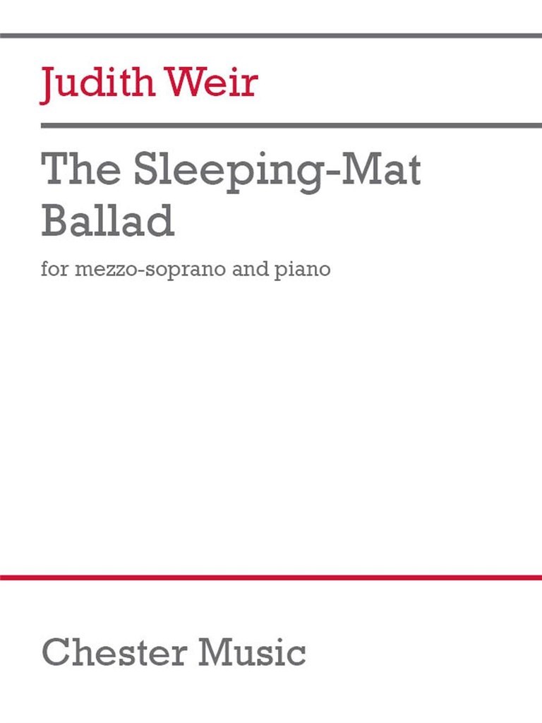 The Sleeping-Mat Ballad : for Mezzo-Soprano and Piano