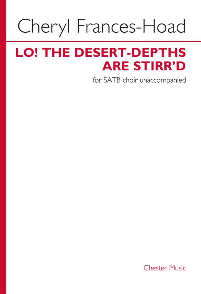 Lo! The Desert-Depths Are Stirr'd (Choir Only)