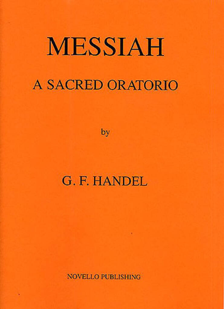 Messiah - A Sacred Oratorio