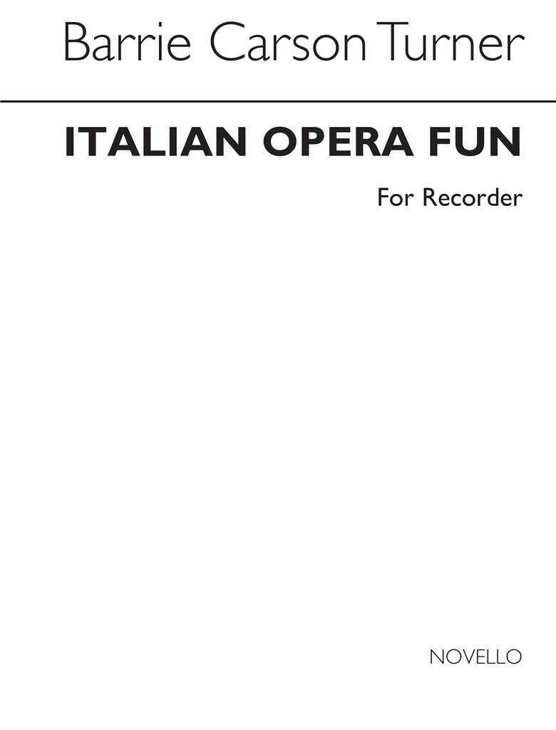Italian Opera Fun For Recorder