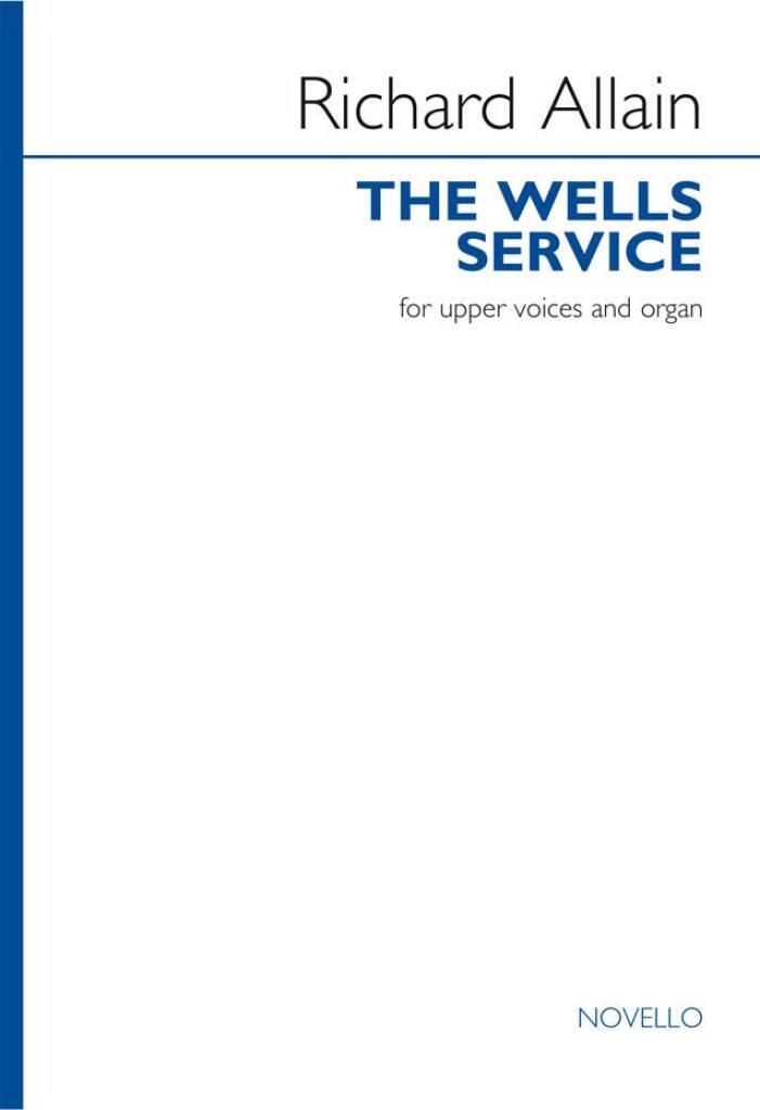 The Wells Service : Magnficiat and Nunc Dimittis