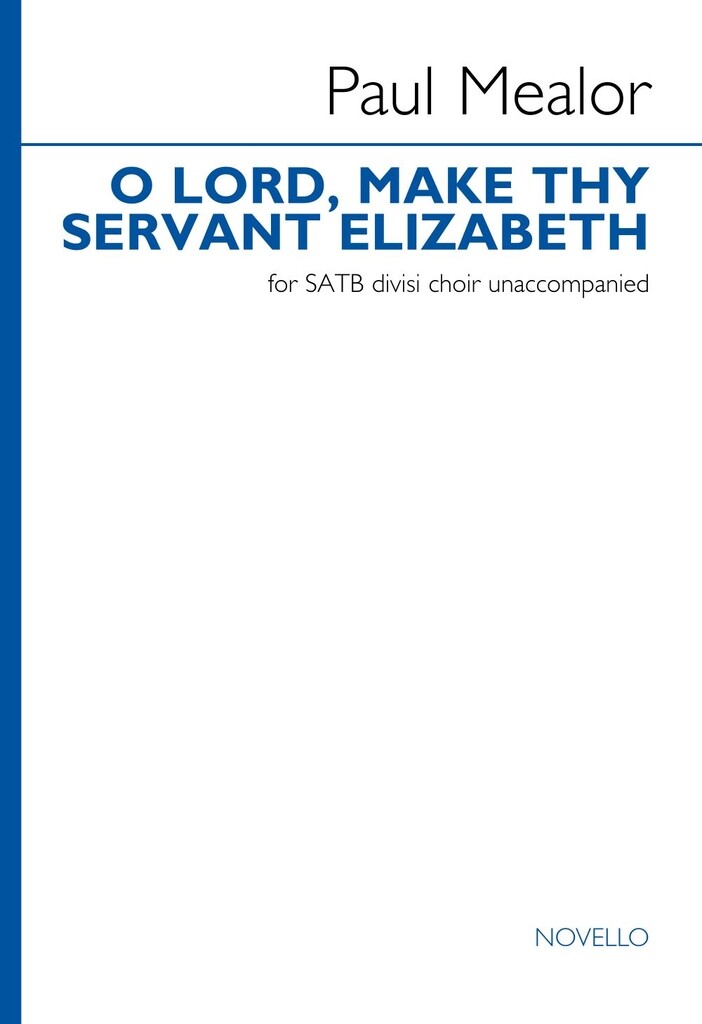 O Lord, make thy servant Elizabeth : after Psalm 21