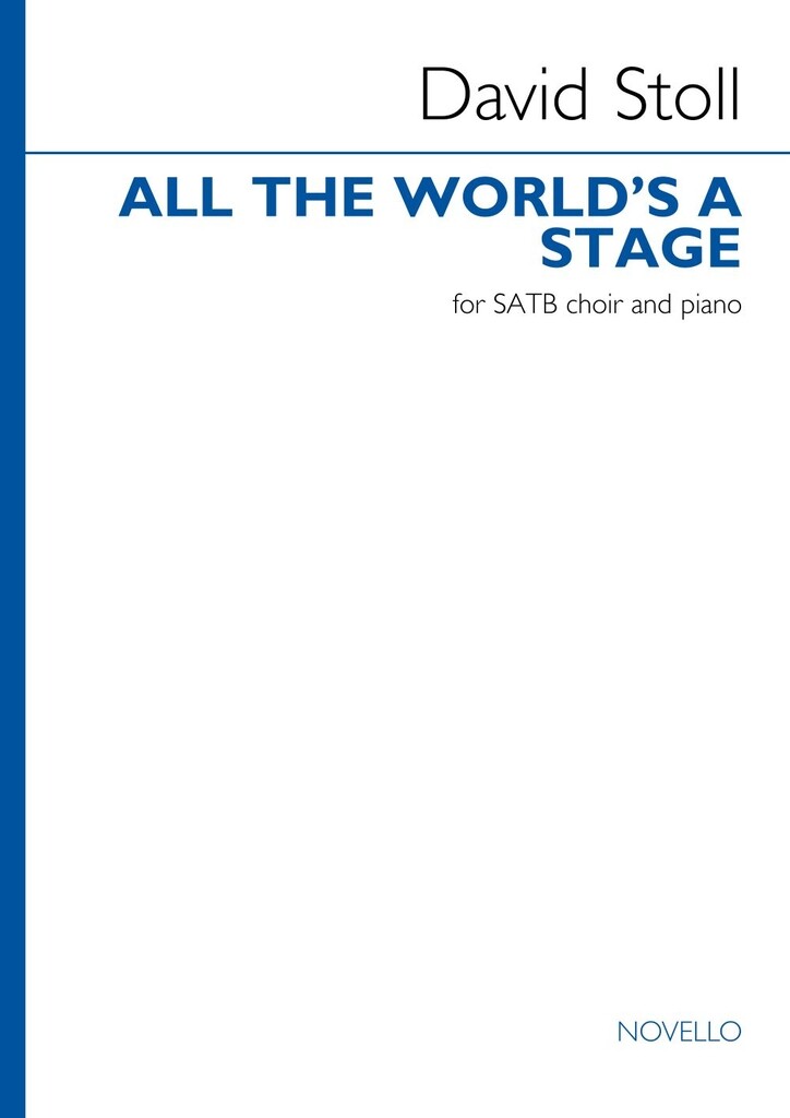 All The World's a Stage (Satb Choir Version)