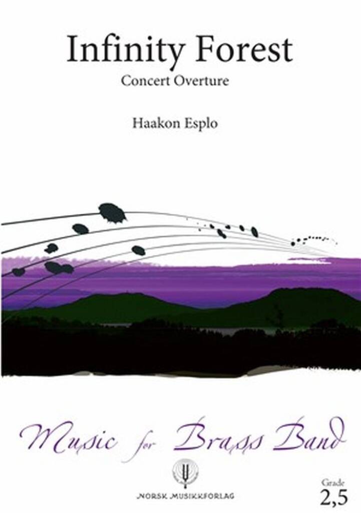 Infinity Forest : Concert Overture
