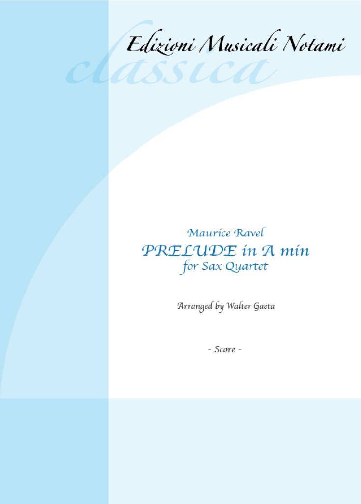 Prelude In A Min : for sax quartet - arr. Walter Gaeta