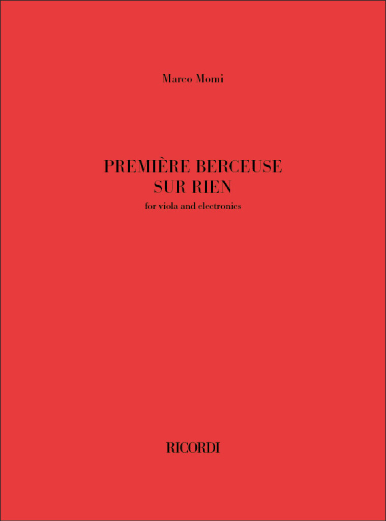 Première berceuse sur rien : for viola and electronics
