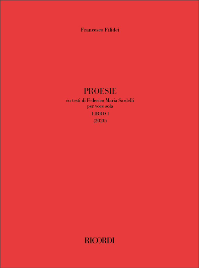 Proesie : testi di Federico Maria Sardelli per voce sola - LIBRO I (2020)