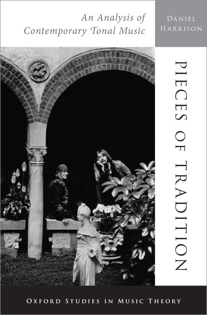 Pieces of Tradition : An Analysis of Contemporary Tonal Music