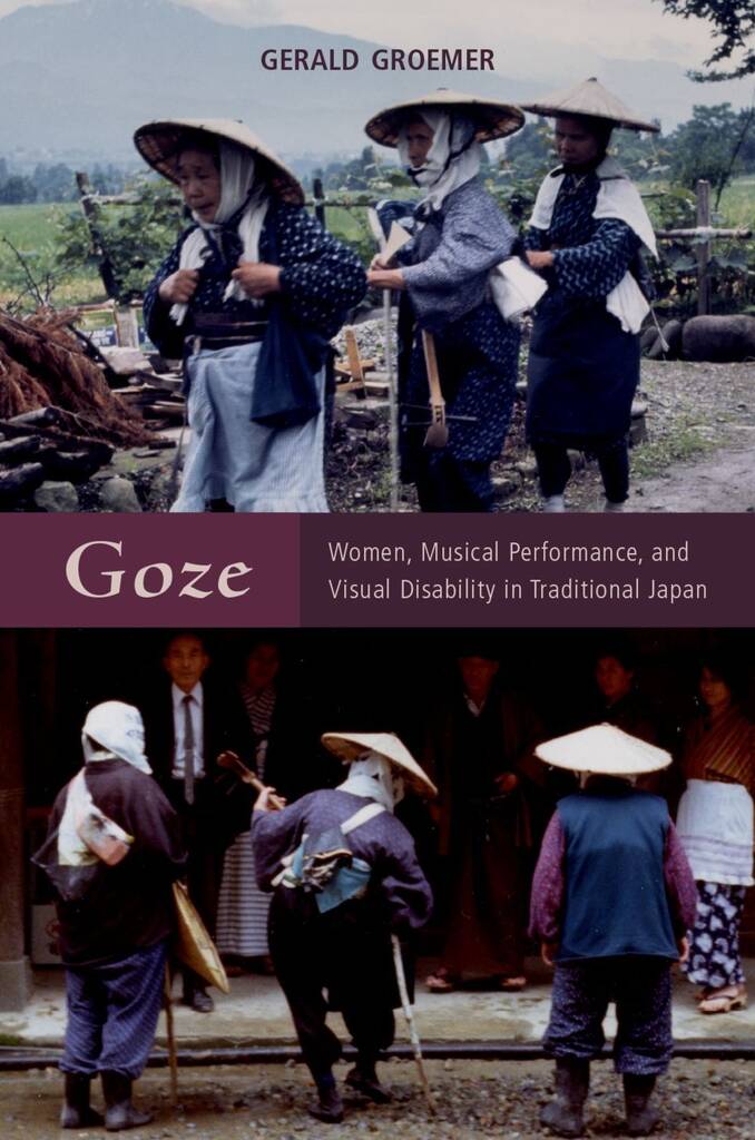Goze Women : Musical Performance, and Visual Disability in Traditional Japan