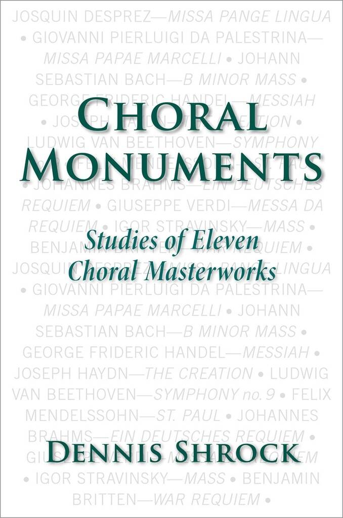 Choral Monuments Studies of 11 Choral Masterworks