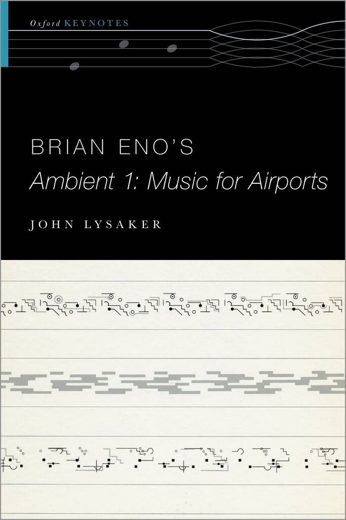Brian Eno's Ambient 1: Music for Airports : Paperback