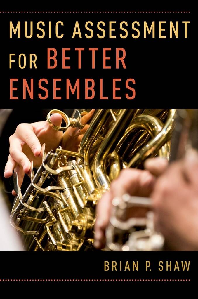 Music Assessment for Better Ensembles : Hardback