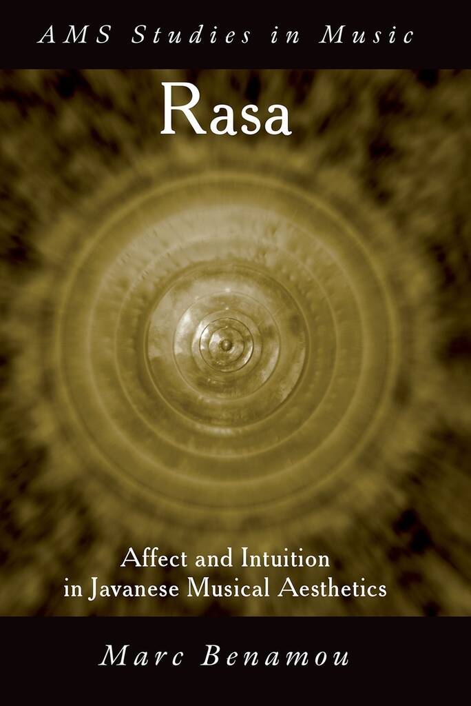 Rasa Affect and Intuition : In Javanese Musical Aesthetics
