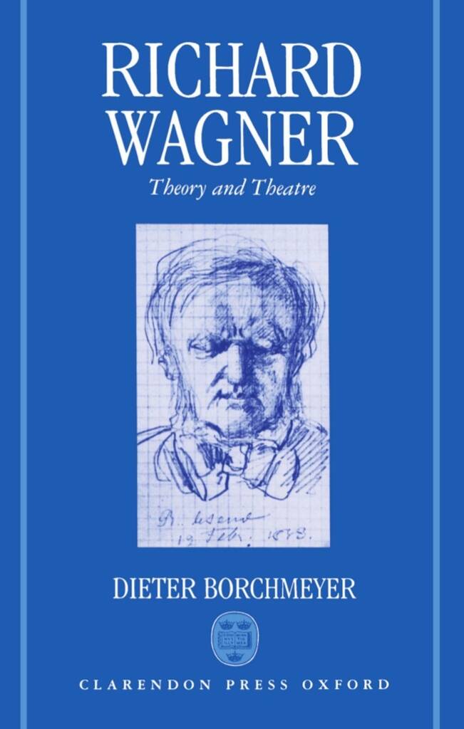 Richard Wagner Theory and Theatre