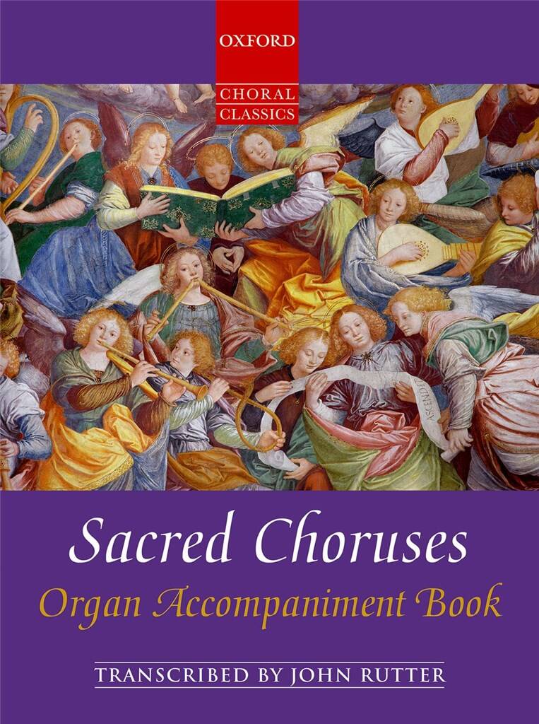 Sacred Choruses : Organ Accompaniments