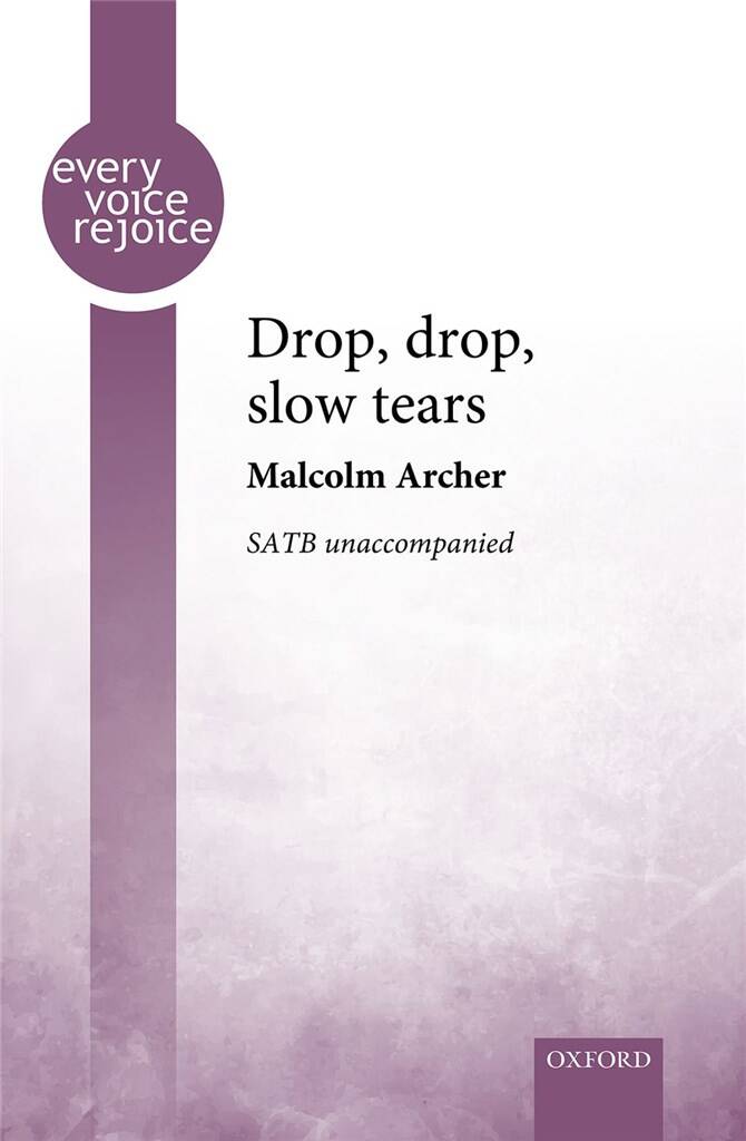Drop, drop, slow tears
