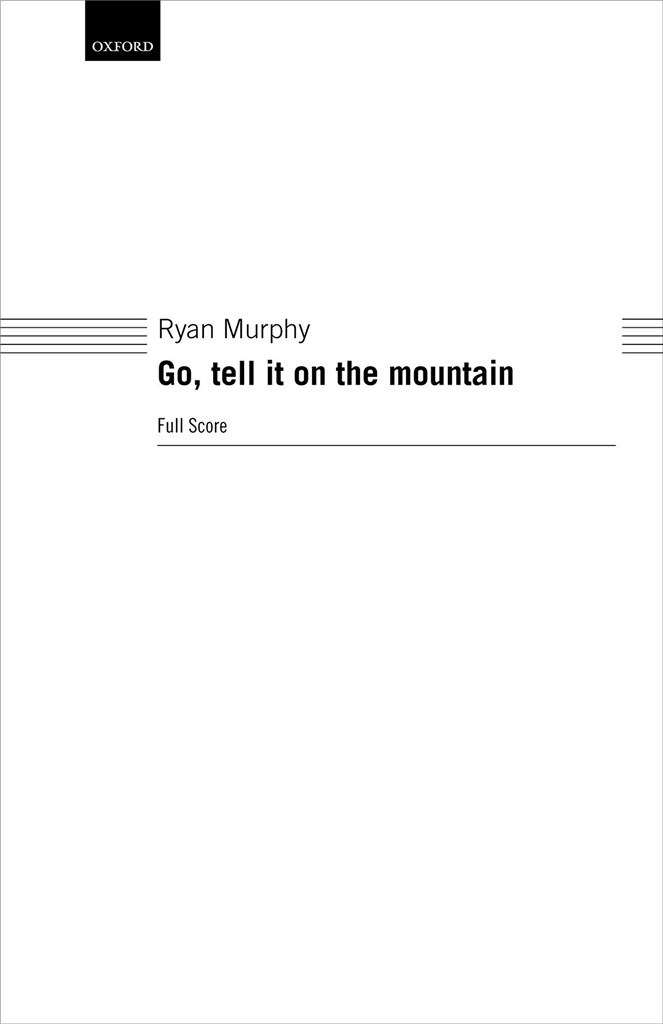 Go, tell it on the mountain
