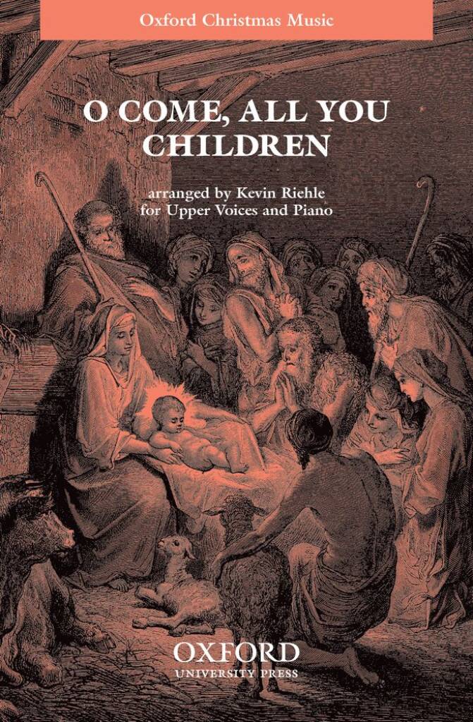 O come, all you children