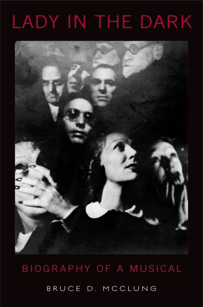 Lady In The Dark Biography Of A Musical