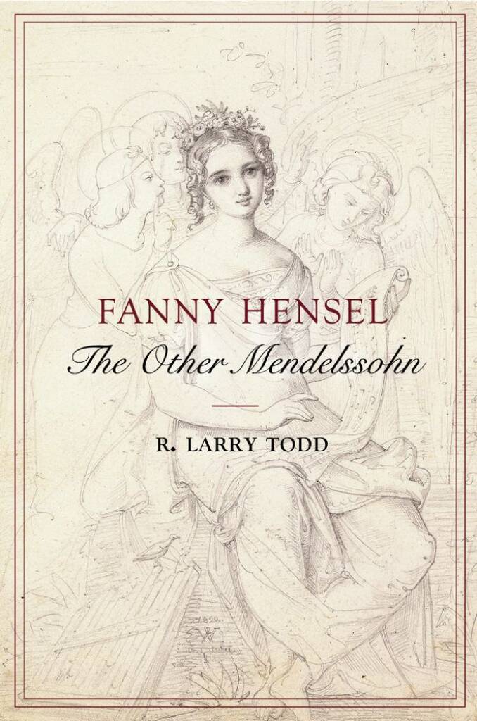 Fanny Hensel : The Other Mendelssohn