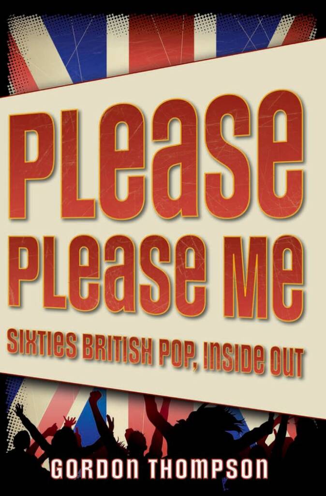 Please Please Me Sixties British Pop, Inside Out
