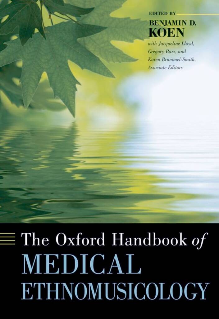 The Oxford Handbook Of Medical Ethnomusicology
