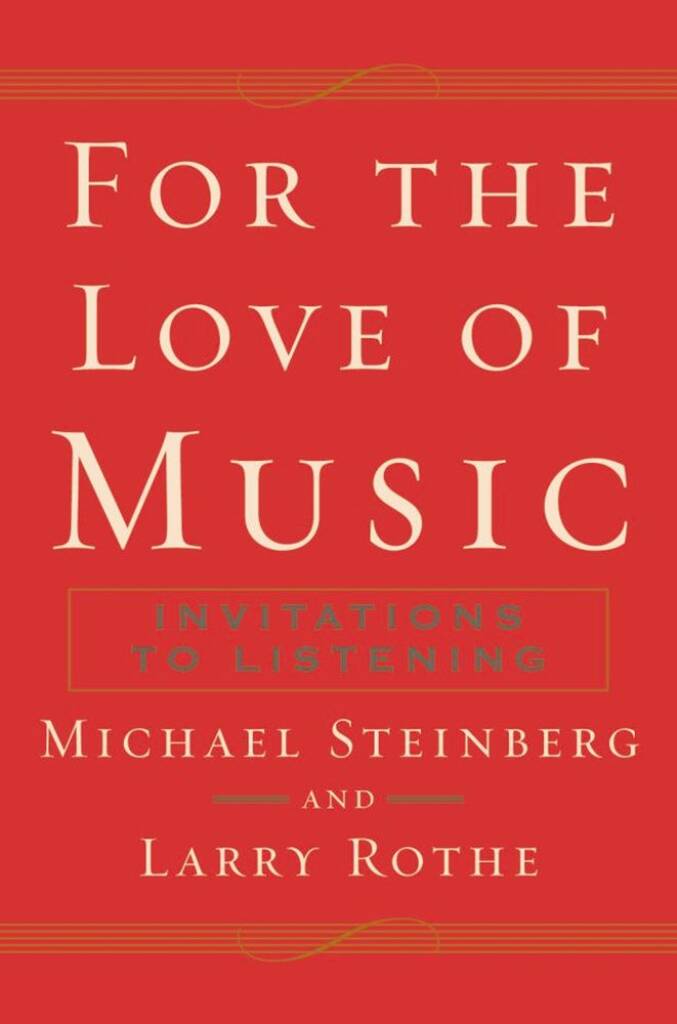 For The Love of Music Invitations to Listening
