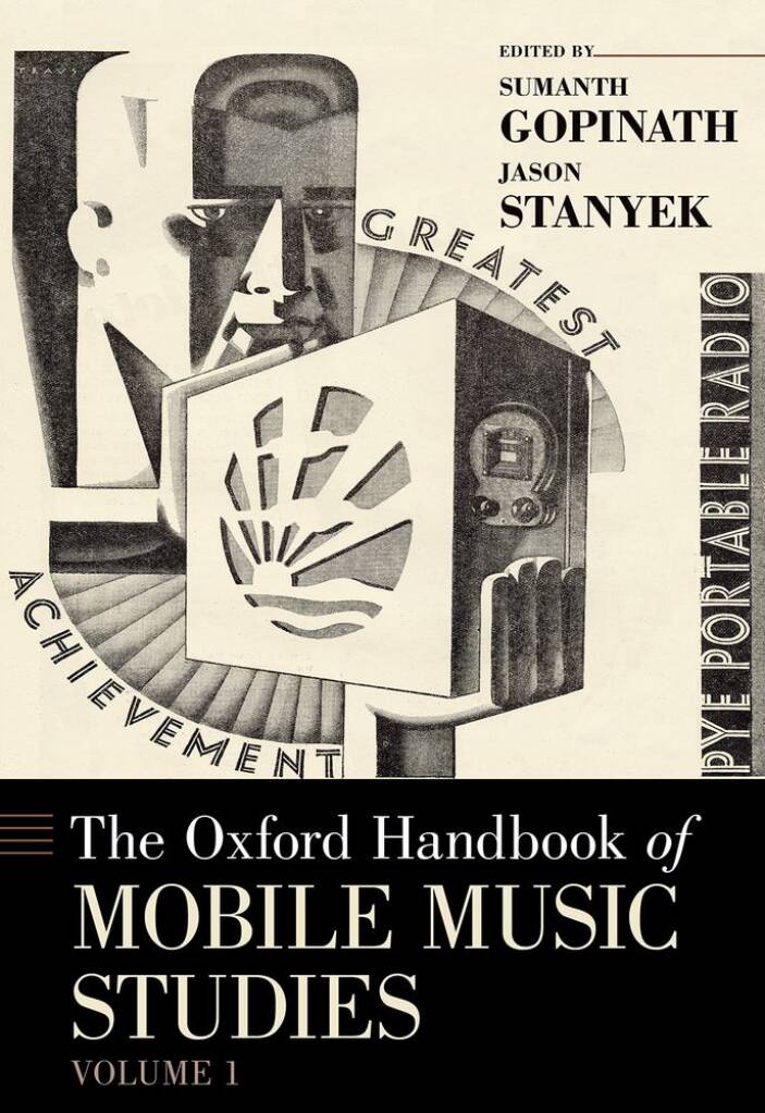 Oxford Handbook Of Mobile Music Studies, Volume 1
