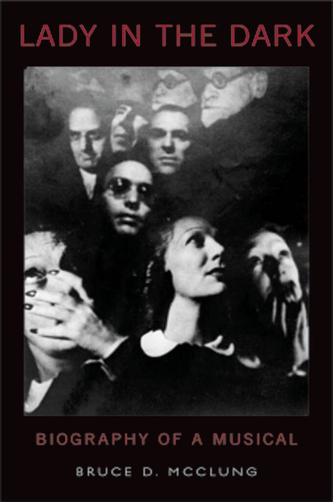 Lady In The Dark Biography Of A Musical