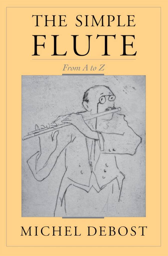 The Simple Flute : From A - Z