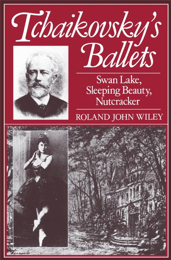 Tchaikovsky's Ballets : Swan Lake, Sleeping Beauty, Nutcracker