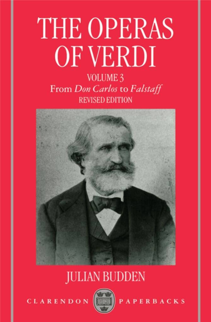 The Operas of Verdi: Volume 3 : From Don Carlos to Falstaff n/e