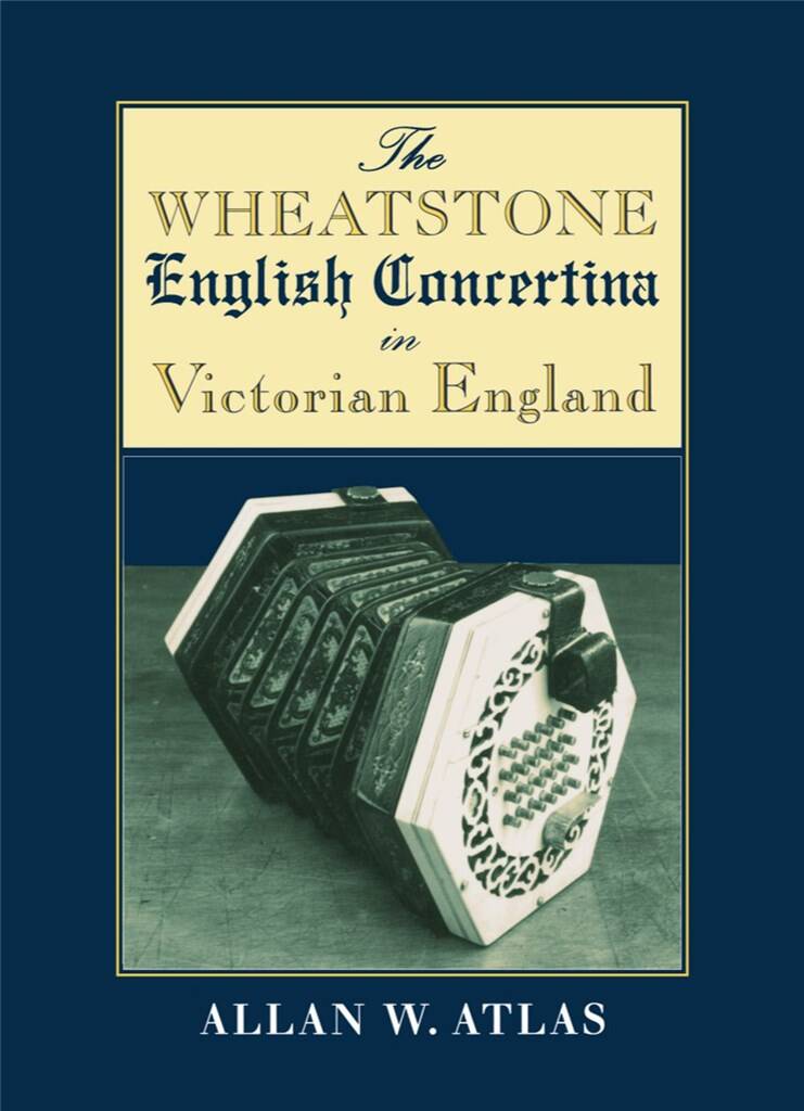 The Wheatstone : English Concertina in Victorian England