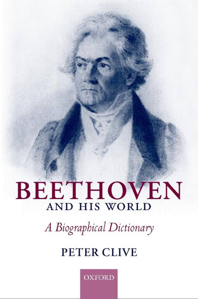 Beethoven and His World : A Biographical Dictionary