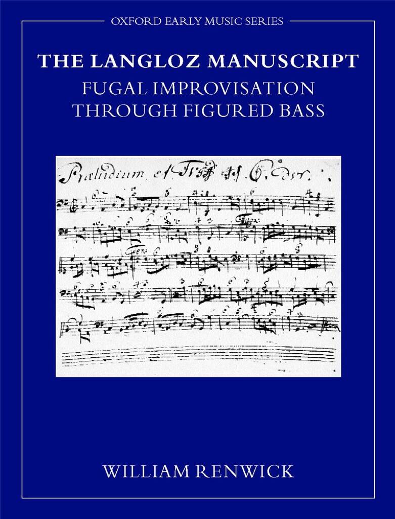 The Langloz Manuscript : Fugal Improvisation through Figured Bass